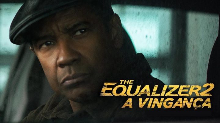 The Equalizer 2 - A Vingança
