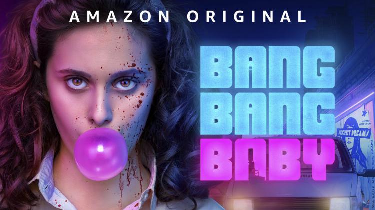 Bang Bang Baby estreia hoje na Prime Video Bang Bang Baby estreia hoje na Prime Video