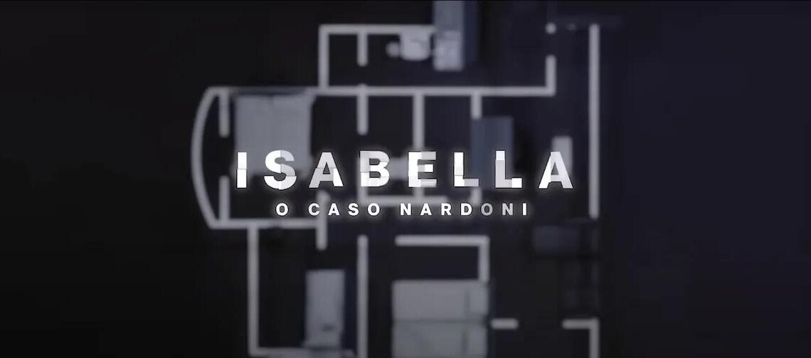 Isabella: O Caso Nardoni – Crime que “gelou” o Brasil virou filme na netflix Isabella: O Caso Nardoni – Crime que “gelou” o Brasil virou filme na netflix